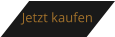 Jetzt kaufen